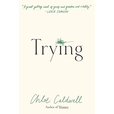 Trying: A Memoir