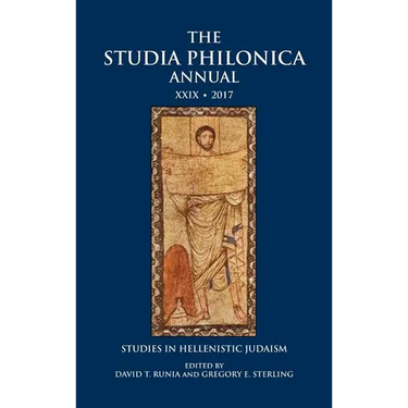 The Studia Philonica Annual XXIX, 2017: Studies in Hellenistic Judaism