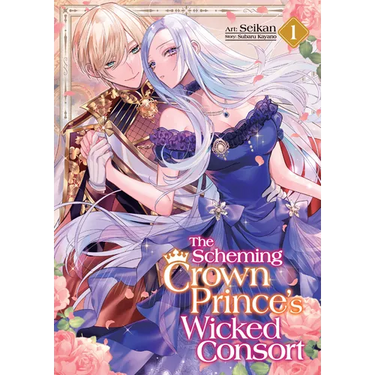 The Scheming Crown Prince's Wicked Consort (Manga) Vol. 1
