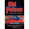 Old Poison: A Diana Hunter Thriller