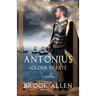 Antonius: Soldier of Fate