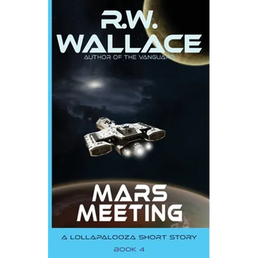 Mars Meeting: A Lollapalooza Short Story