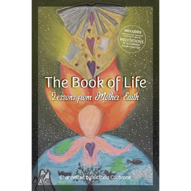 The Book of Life: Lessons from Mother Earth