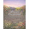 Flowers Over the Wall