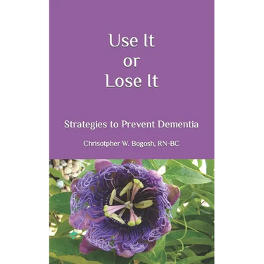 Use It or Lose It: Strategies to Prevent Dementia