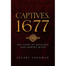 Captives, 1677
