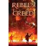 Rebel's Creed