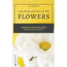 The Intelligence of the Flowers: illustrated