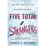 Five Total Strangers