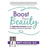 Boost Your Beauty: The Eight Most Common Cosmetic Complaints And How To Solve Them