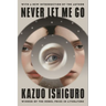 Never Let Me Go: Twentieth Anniversary Edition