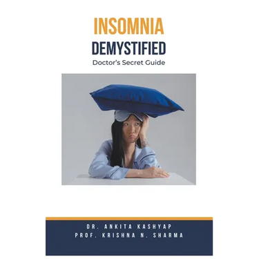 Insomnia Demystified: Doctor's Secret Guide
