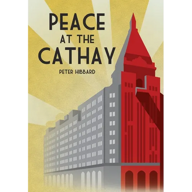 Peace at the Cathay