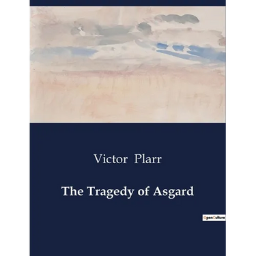 The Tragedy of Asgard