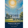 Victory Flows in the Wind of the Fight: Flow in the Win