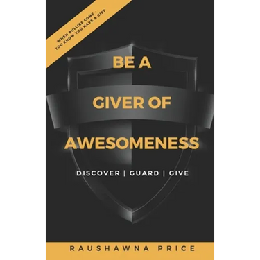 Be a Giver of Awesomeness: Discover - Guard - Give