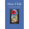 How I Felt: An Artist's Search Within