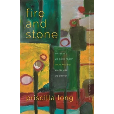 Fire and Stone: Where Do We Come From? What Are We? Where Are We Going?