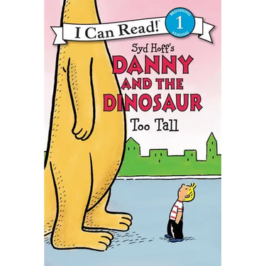 Danny and the Dinosaur: Too Tall