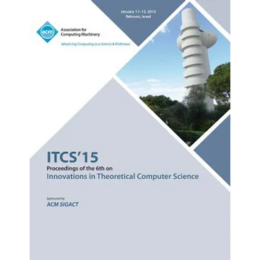 ITCS 15 Innovations on Theoretical Computer Science
