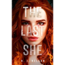 The Last She