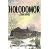 Holodomor: A Crime Novel