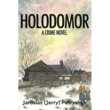 Holodomor: A Crime Novel