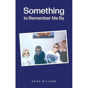Something to Remember Me By