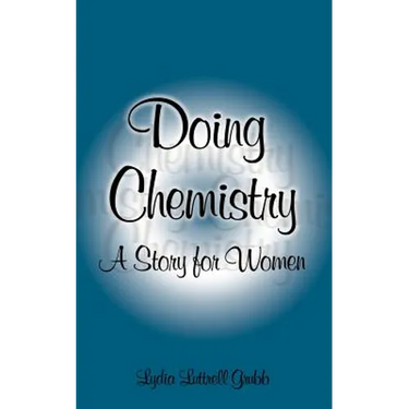 Doing Chemistry: A Story for Women
