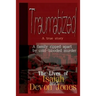 Traumatized - The Lives of Isaiah Jones and Devon Jones