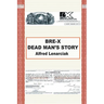 Bre-X: Dead Man's Story?
