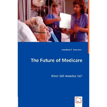 The Future of Medicare