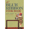 The Blue Ribbon Cook Book