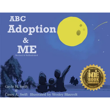 ABC Adoption & Me: A Multicultural Picture Book (Revised & Reillustrated)