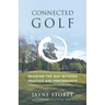 Connected Golf: Bridging the Gap Between Practice and Performance