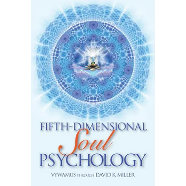 Fifth-Dimensional Soul Psychology