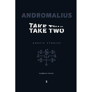 Andromalius, Take Two: Goetic Stories
