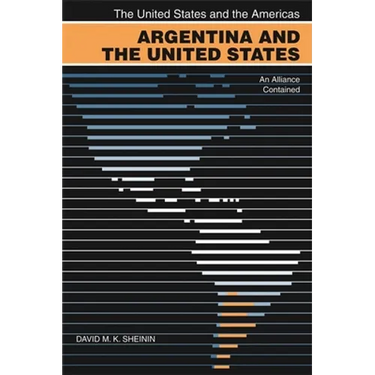 Argentina and the United States: An Alliance Contained