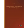 The Mide'wiwin or Grand Medicine Society of the Ojibwa