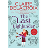 The Last Highlander: A Scottish Time Travel Romance