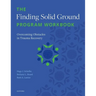 The Finding Solid Ground Program Workbook: Overcoming Obstacles in Trauma Recovery
