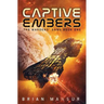 Captive Embers