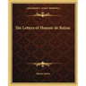 The Letters of Honore de Balzac