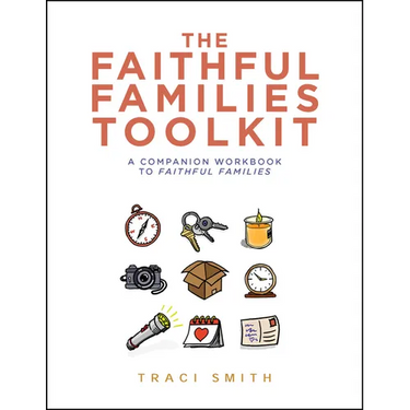 The Faithful Families Toolkit