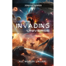 Invading Universe: All Worlds Collide