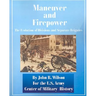 Maneuver and Firepower: The Evolution of Divisions and Separate Brigades