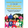 Self-Esteem Your Superpower: Ways Parents Can Improve Children's Self-Esteem