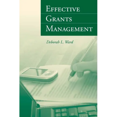 Effective Grants Management: .