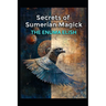 Secrets of Sumerian Magick: The Enuma Elish