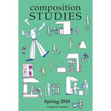 Composition Studies 46.1 (Spring 2018)